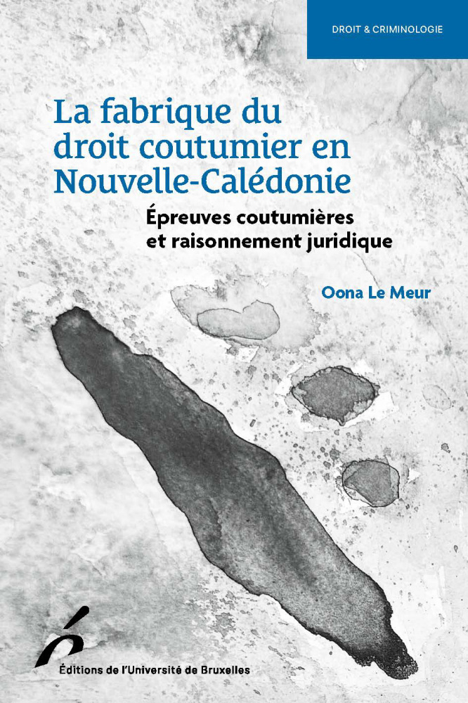Couverture: La fabrique du droit coutumier en Nouvelle-Calédonie